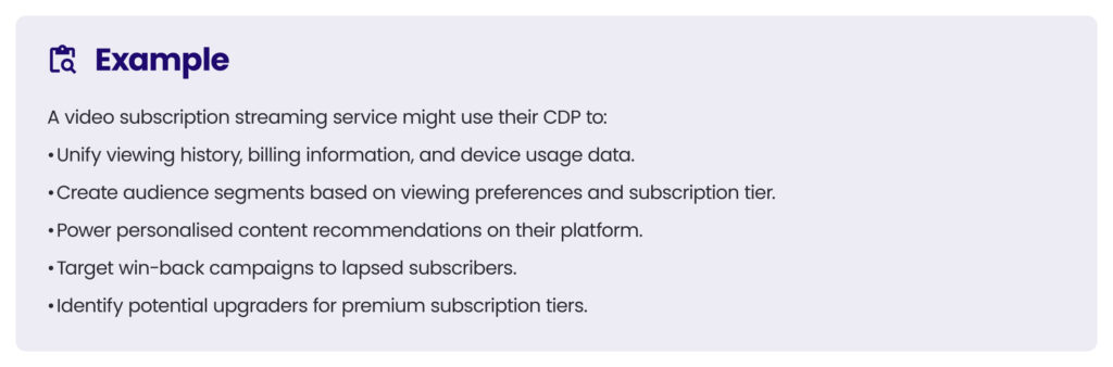 An example of how a company can use a CDP